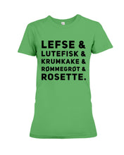 Load image into Gallery viewer, Lefse Lutefisk Krumkake Quote T-Shirt Gift Ladies Tee