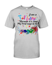 Load image into Gallery viewer, I Am A Nurse Gift For Nurses T-Shirt Guys Tee