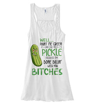 Load image into Gallery viewer, Paint Me Green And Call Me A Pickle Funny Tee Ladies Flowy Tank