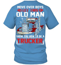 Load image into Gallery viewer, Old Trucker Move Over Boys Black T-Shirt Guys Tee