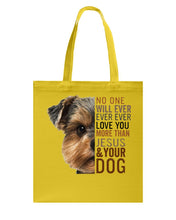 Load image into Gallery viewer, No One Will Ever Ever Ever Love You More Than Dog Gift For Dog Lovers T-Shirt Basketweave Tote Bag