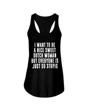 Load image into Gallery viewer, Dutch Woman Sweet Quote Name T-Shirt Ladies Flowy Tank
