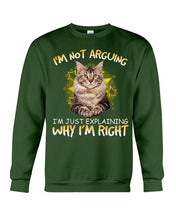Load image into Gallery viewer, Cat Lovers T-Shirt Not Arguing Just Explaining Sweatshirt