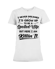 Load image into Gallery viewer, Spoiled Wife Funny Quote Family Tee Ladies Tee