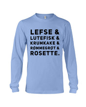Load image into Gallery viewer, Lefse Lutefisk Krumkake Quote T-Shirt Gift Unisex Long Sleeve