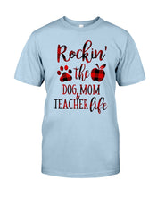 Load image into Gallery viewer, Dog Mom And Teacher Life Gift For Dog Lovers Cute T-Shirt Guys Tee