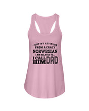 Load image into Gallery viewer, Attitude From Crazy Norwegian Dad Norway Love T-Shirt For Dad Ladies Flowy Tank