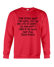 Load image into Gallery viewer, Finn Wants A Cabin In The Woods Away From Those People Sweatshirt