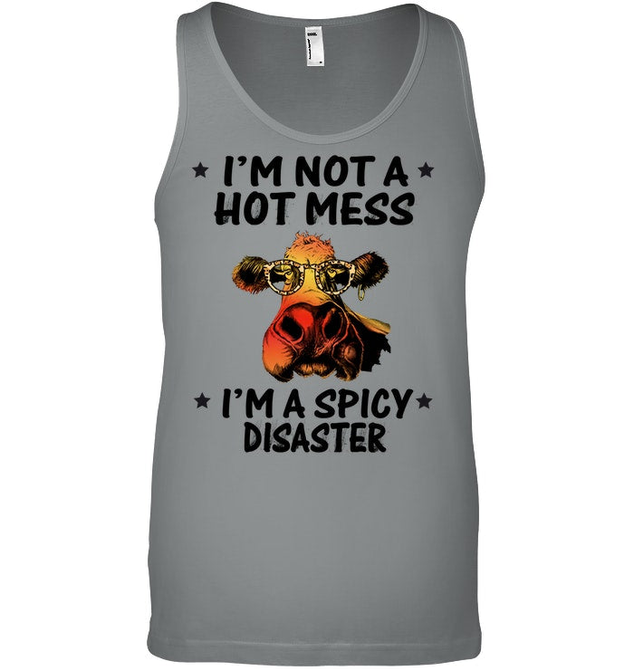 Heifer Not A Hot Mess Spicy Disaster Funny Quote Tee Unisex Tank Top