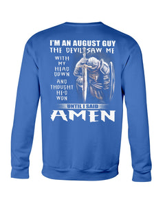 August Guy Amen Birthday Gift For Christian Sweatshirt