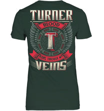 Load image into Gallery viewer, Turner Blood Runs Through Veins Black Quote Name T-Shirt Ladies Tee
