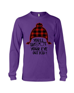 Funny Christmas T-Shirt Shoot Your Eye Out Unisex Long Sleeve