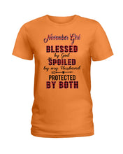 Load image into Gallery viewer, November Girl Blessed By Girl Spoiled By Husband Quote T-Shirt Ladies Tee