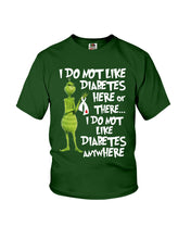 Load image into Gallery viewer, Grinch Funny Quote Don't Like Diabetes Christmas Tee Youth Tee
