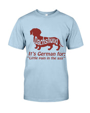 Load image into Gallery viewer, Dachshund German Shirt For Dachshunds Dog Lovers Guys Tee