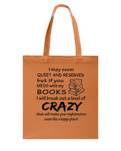 Load image into Gallery viewer, Crazy If You Mess With My Books Gift For Book Lovers T-Shirt Basketweave Tote Bag