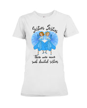 Load image into Gallery viewer, Sisters Sisters Fairy Tale Gift For Girls T-Shirt Ladies Tee