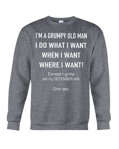 Grumpy Old Man December Wife Black Quote T-Shirt Sweatshirt