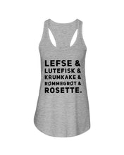 Load image into Gallery viewer, Lefse Lutefisk Krumkake Quote T-Shirt Gift Ladies Flowy Tank