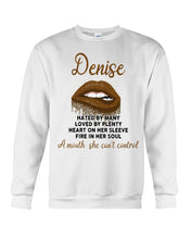Load image into Gallery viewer, Denise A Mouth She Can't Control Quote T-Shirt Sweatshirt