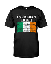 Load image into Gallery viewer, Stubborn Irish Flag Love Ireland Custom T-Shirt Ladies Tee