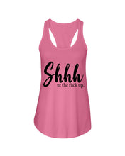 Load image into Gallery viewer, Shut The F Funny Quote T-Shirt Ladies Flowy Tank