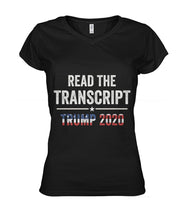 Load image into Gallery viewer, Read The Transcript Trump 2020 Custom Design Tshirt Ladies V-Neck