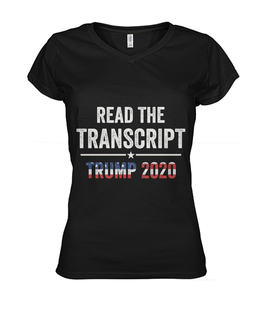 Read The Transcript Trump 2020 Custom Design Tshirt Ladies V-Neck