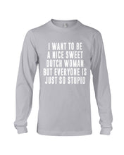 Load image into Gallery viewer, Dutch Woman Sweet Quote Name T-Shirt Unisex Long Sleeve