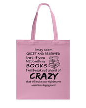 Load image into Gallery viewer, Crazy If You Mess With My Books Gift For Book Lovers T-Shirt Basketweave Tote Bag