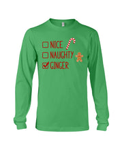 Load image into Gallery viewer, Nice Naughty Ginger Redhead T Shirt Unisex Long Sleeve