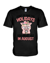 Load image into Gallery viewer, Funny Fat Pig Quote Custom T-Shirt For Friends Family Guys V-Neck