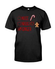 Load image into Gallery viewer, Nice Naughty Ginger Redhead T Shirt Guys Tee