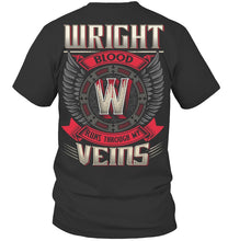 Load image into Gallery viewer, Wright Blood Runs Through Veins Black Quote Name T-Shirt Guys Tee