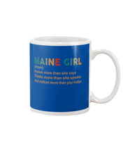 Load image into Gallery viewer, Maine Girl Knows More Than She Says Funny T-Shirt Mug