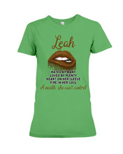 Load image into Gallery viewer, Leah A Mouth She Can't Control Quote Name T-Shirt Ladies Tee