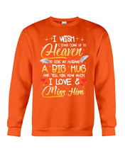 Load image into Gallery viewer, Climb Up To Heaven My Husbabd Sweatshirt