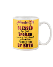 Load image into Gallery viewer, November Girl Blessed By Girl Spoiled By Husband Quote T-Shirt Mug