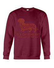 Load image into Gallery viewer, Dachshund German Shirt For Dachshunds Dog Lovers Sweatshirt