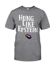 Load image into Gallery viewer, Hung Like Epstein Funny Quote Shirt Ladies Flowy Tank