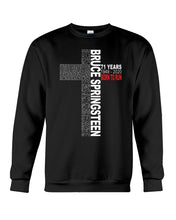 Load image into Gallery viewer, 71 Years Born To Run Bruce Springteen Black T-Shirt Sweatshirt