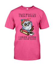 Load image into Gallery viewer, Cute Owl Read Books And Drink Coffee Funny T-Shirt Guys Tee